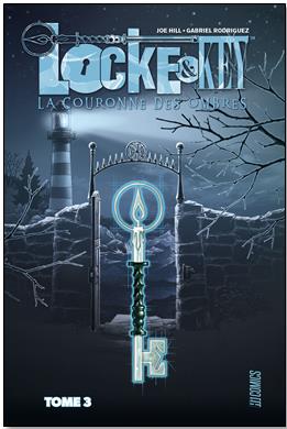 LOCKE & KEY, T3 : LA COURONNE DES OMBRES