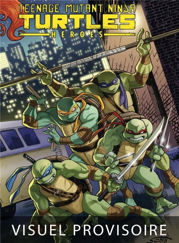 LES TORTUES NINJA - TMNT MICRO-SERIE : HEROES