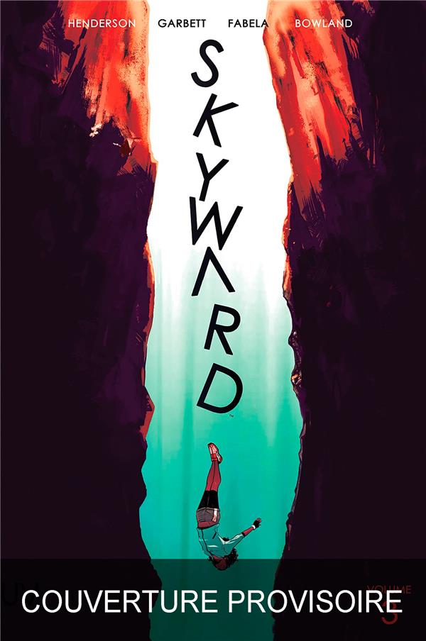 SKYWARD, T3 : REPARER LE MONDE