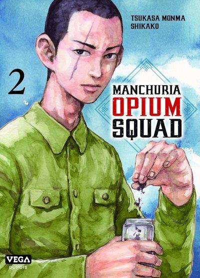 MANCHURIA OPIUM SQUAD - TOME 2