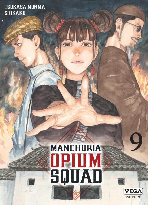 MANCHURIA OPIUM SQUAD - TOME 9