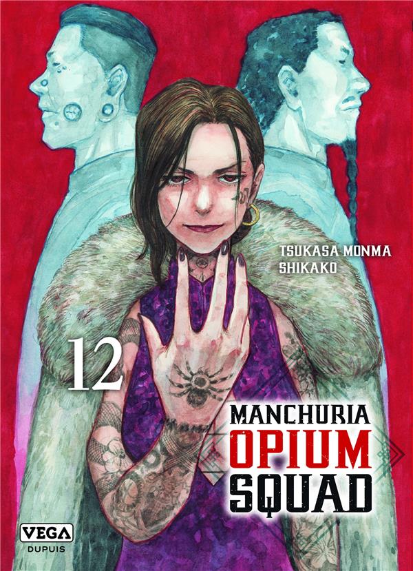 MANCHURIA OPIUM SQUAD - TOME 12