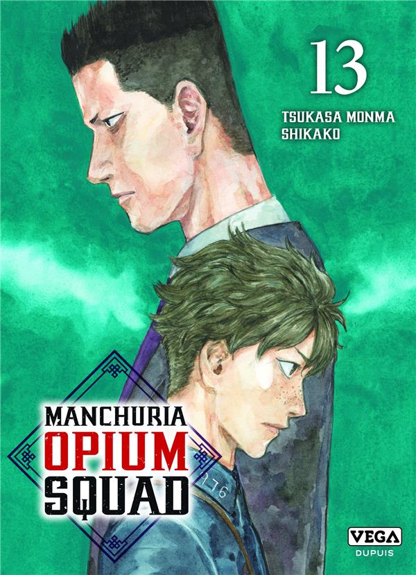 MANCHURIA OPIUM SQUAD - TOME 13