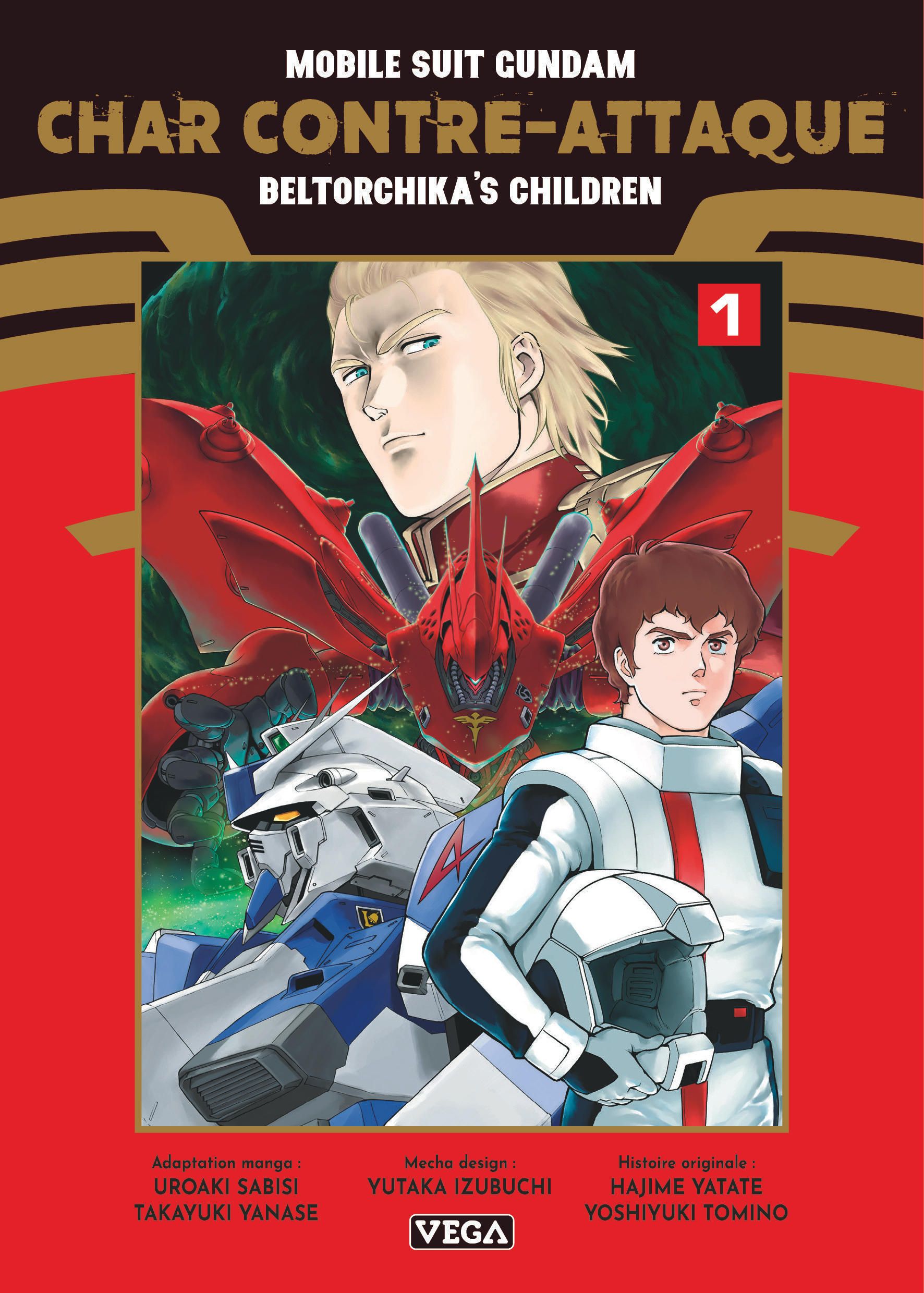 => MOBILE SUIT GUNDAM - CHAR C - MOBILE SUIT GUNDAM - CHAR CONTRE-ATTAQUE - BELTORCHIKA'S CHILDREN -