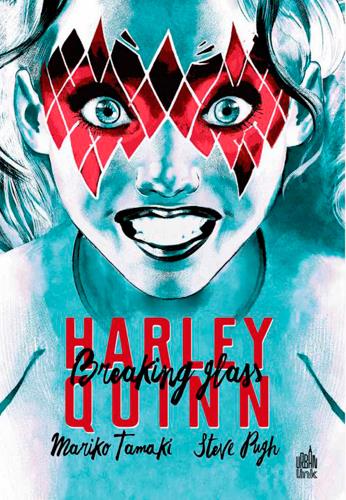 HARLEY QUINN - BREAKING GLASS