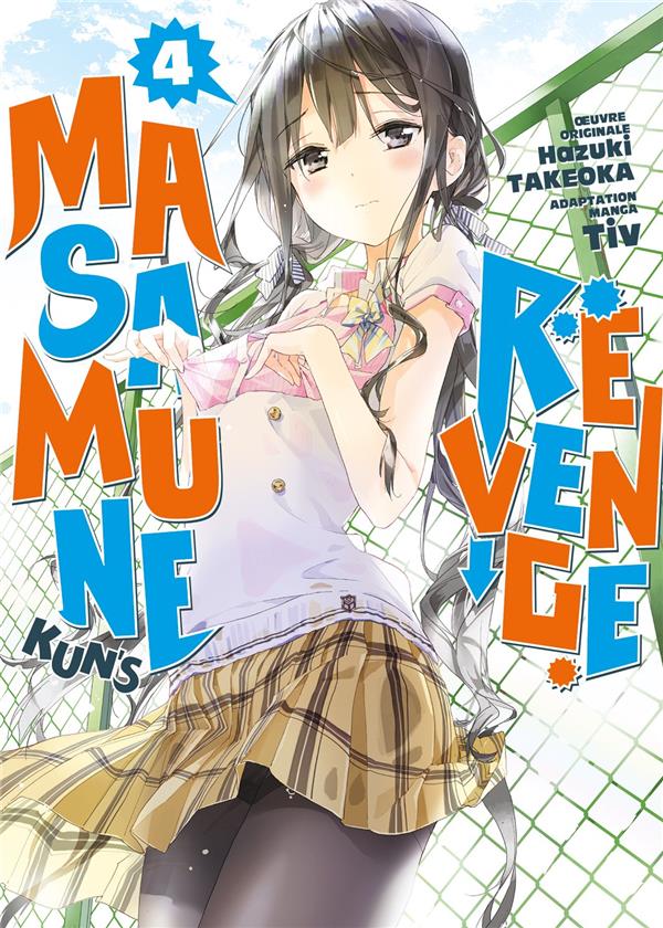 MASAMUNE-KUN'S REVENGE - TOME 4