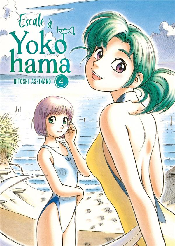 ESCALE A YOKOHAMA - TOME 4