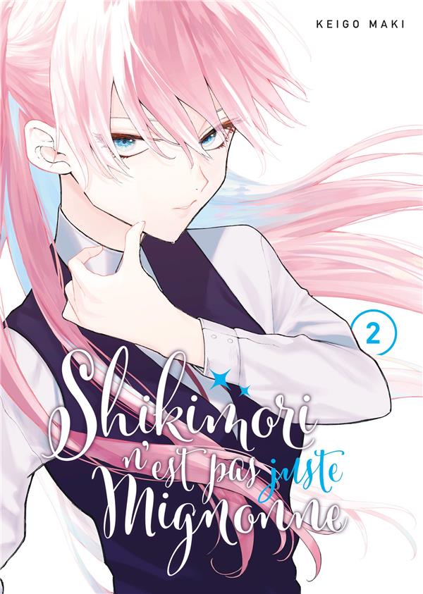 SHIKIMORI N'EST PAS JUSTE MIGNONNE - TOME 2