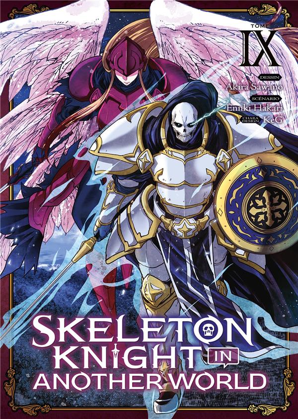 SKELETON KNIGHT IN ANOTHER WORLD - TOME 9