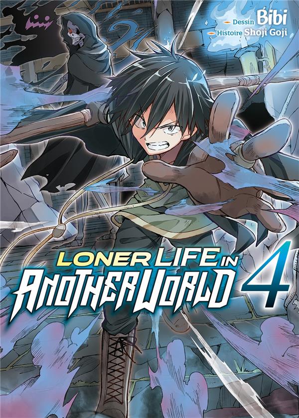 LONER LIFE IN ANOTHER WORLD - TOME 4