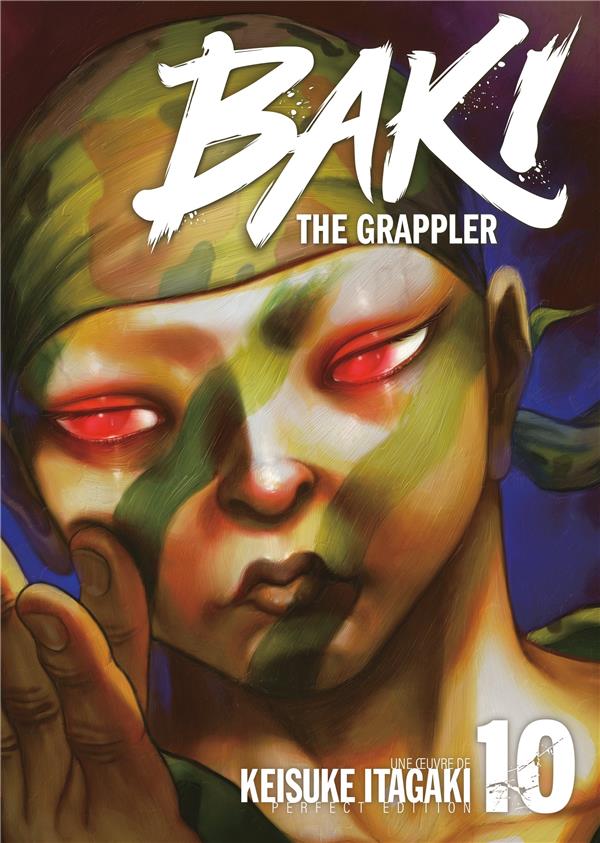 BAKI THE GRAPPLER - TOME 10 - PERFECT EDITION