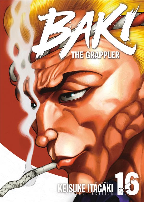 BAKI THE GRAPPLER - TOME 16 - PERFECT EDITION