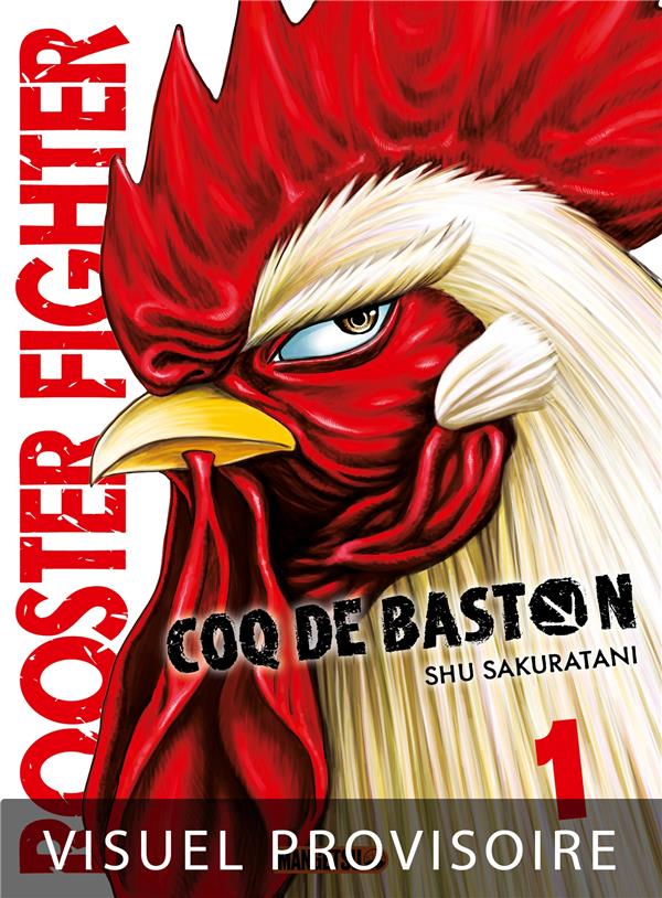 ROOSTER FIGHTER - COQ DE BASTON T01