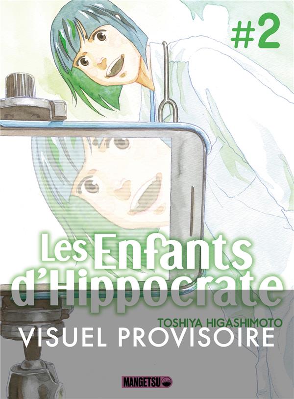 LES ENFANTS D'HIPPOCRATE T02