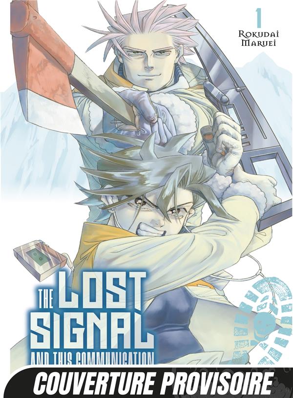 THE LOST SIGNAL & THIS COMMUNICATION T01