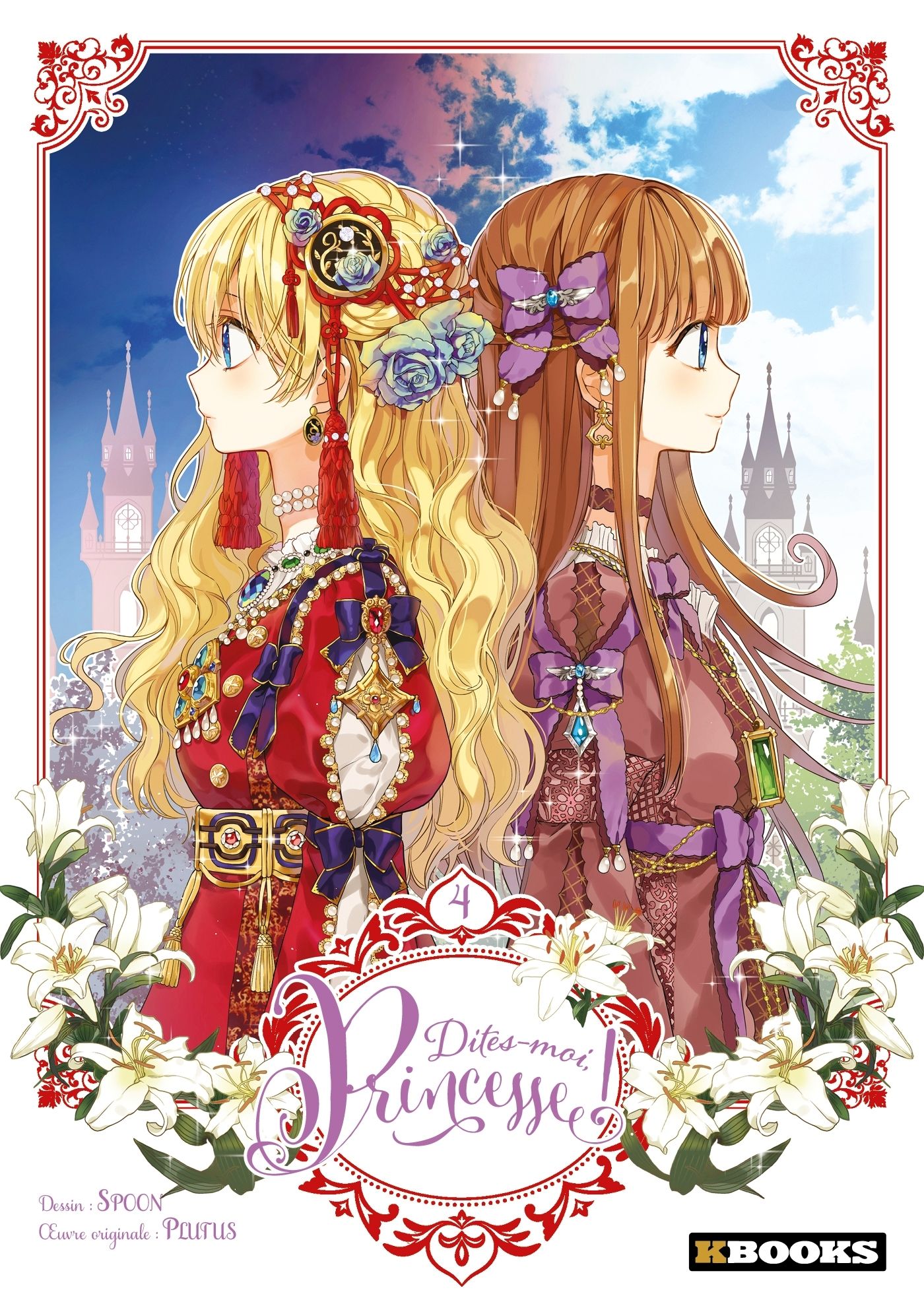 DITES-MOI, PRINCESSE ! T04