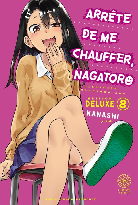 ARRETE DE ME CHAUFFER, NAGATORO T08 DELUXE