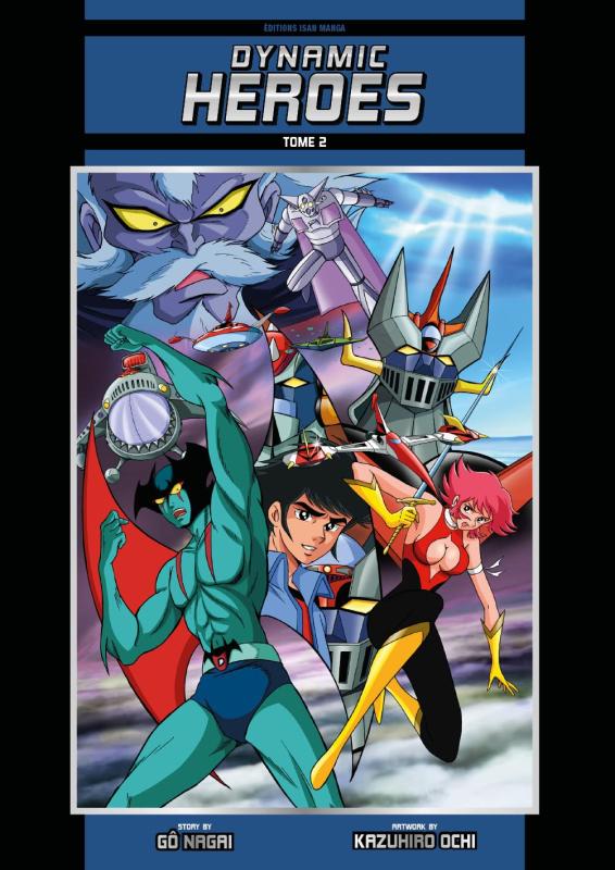 ISAN MANGA CLASSIQUES - DYNAMIC HEROES T02 - COULEURS - ORIGINAL NAME EDITION + PRINT OFFERT