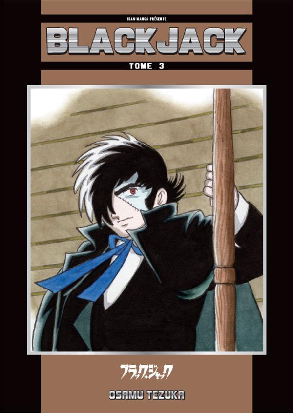 ISAN MANGA FONDATIONS - BLACK JACK T03