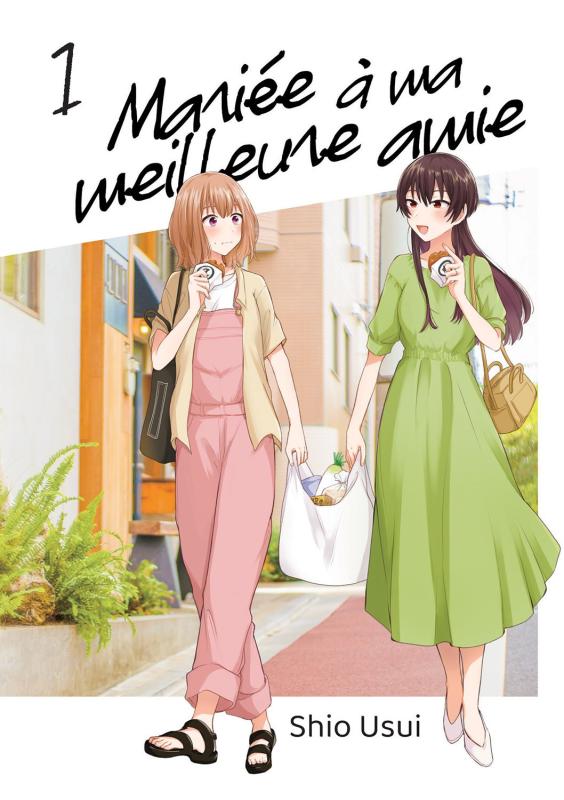 MARIEE A MA MEILLEURE AMIE - TOME 01