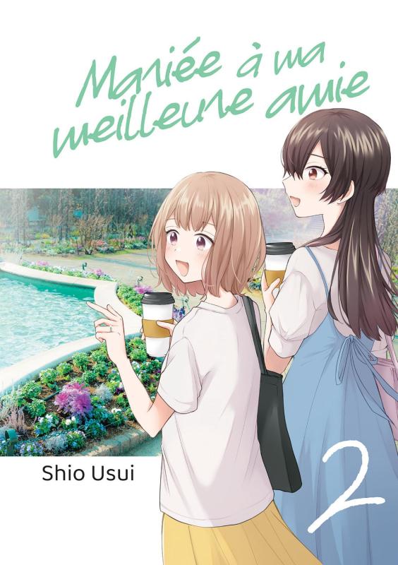 MARIEE A MA MEILLEURE AMIE - TOME 02