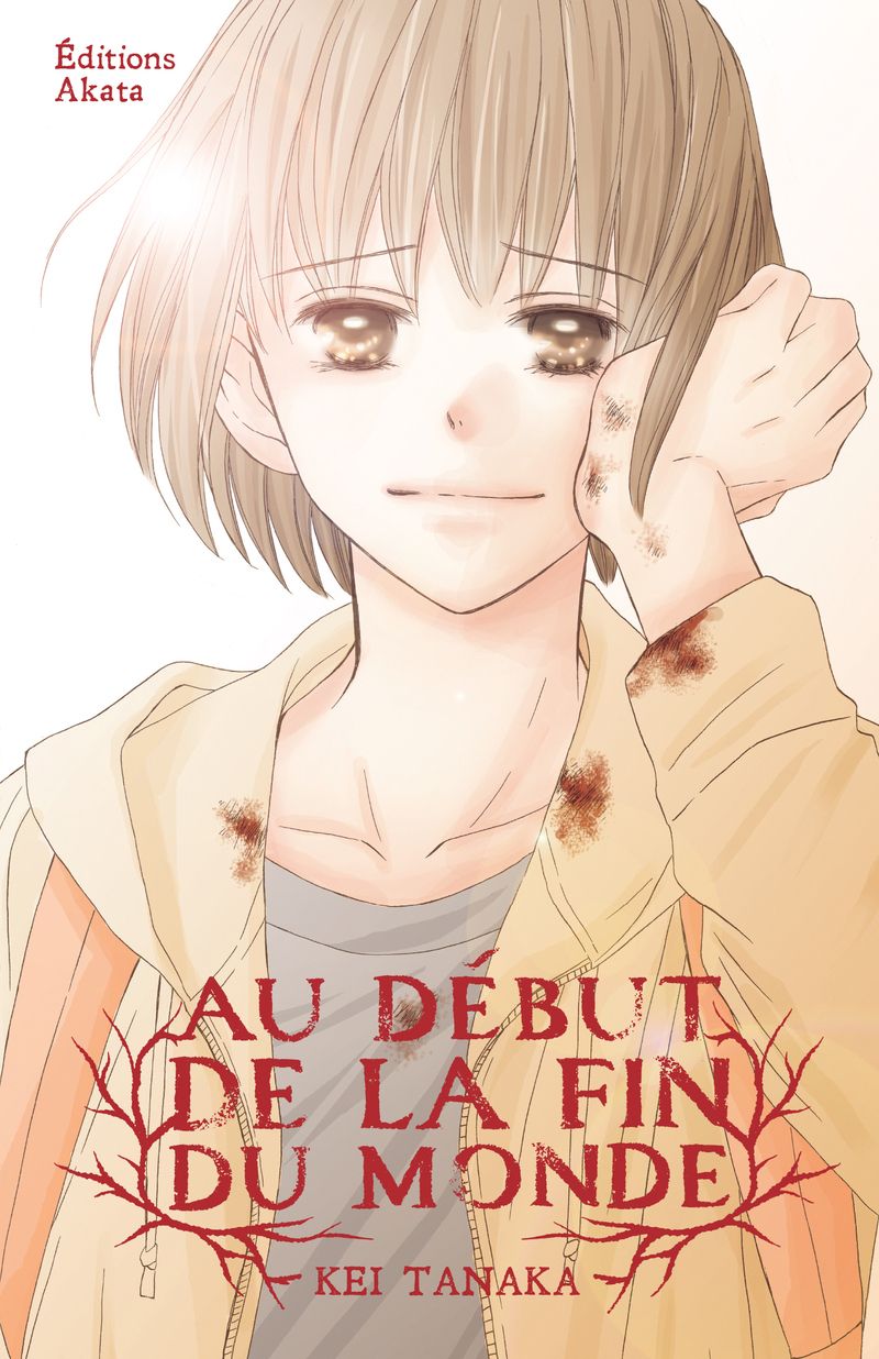 AU DEBUT DE LA FIN DU MONDE