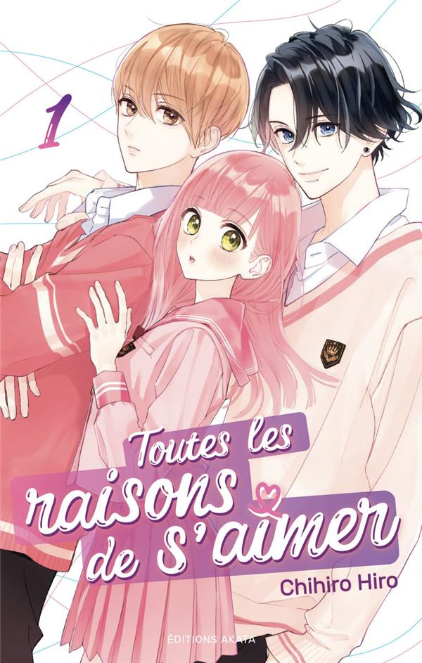 TOUTES LES RAISONS DE S'AIMER - TOME 1 (VF)