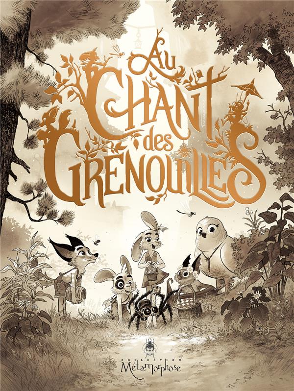 AU CHANT DES GRENOUILLES - TOME 1 - URANIA, LA SORCIERE