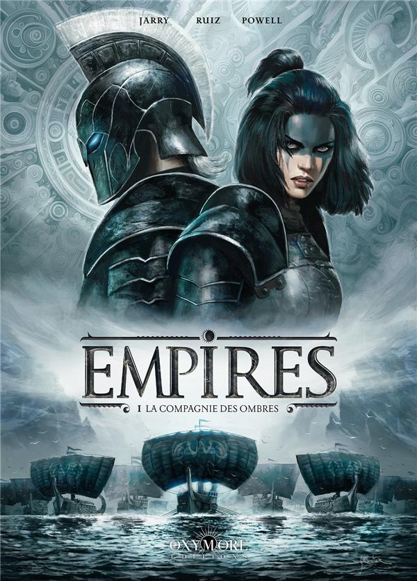 EMPIRES - TOME 1 - LA COMPAGNIE DES OMBRES