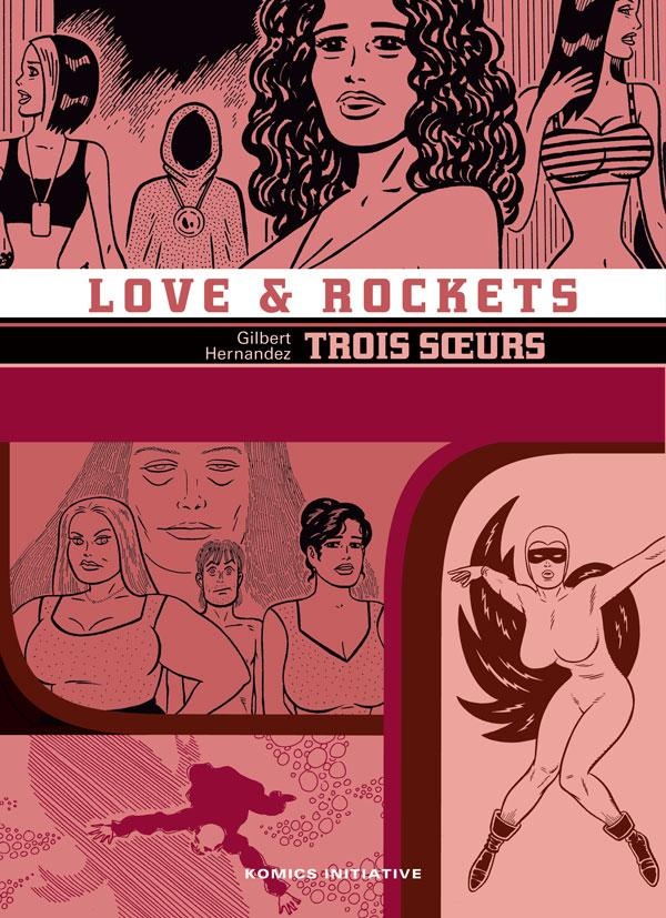 KI-GRAPHIK - T12 - LOVE & ROCKETS - TROIS SA URS