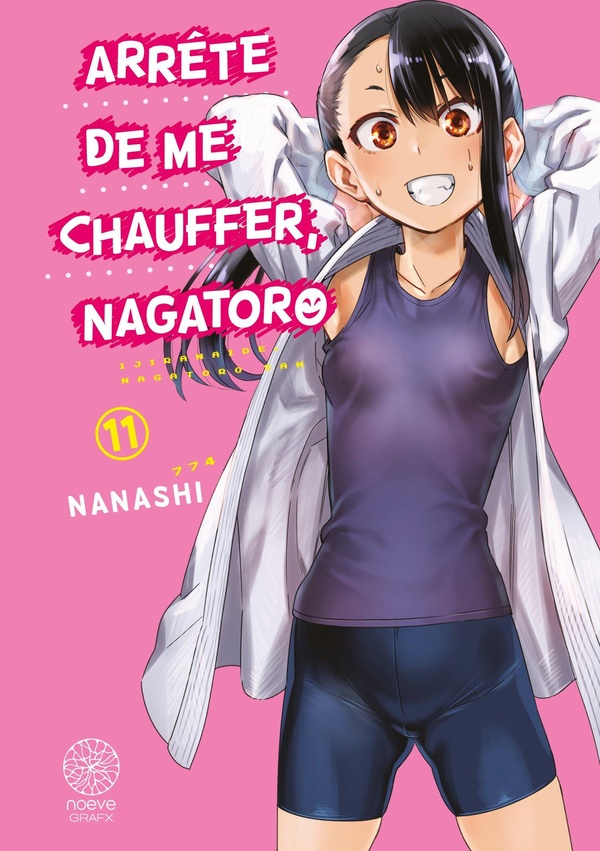 ARRETE DE ME CHAUFFER, NAGATORO - TOME 11
