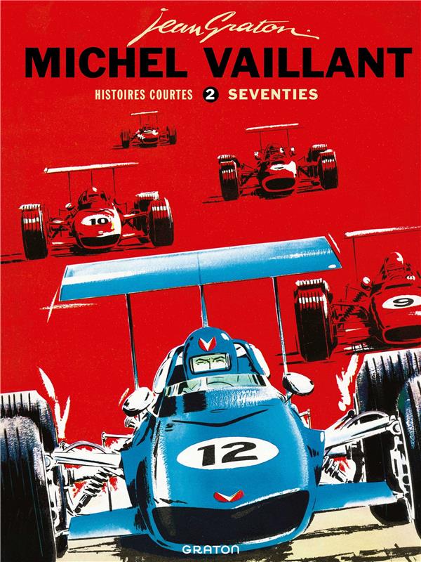 MICHEL VAILLANT - HISTOIRES COURTES - TOME 2 - SEVENTIES