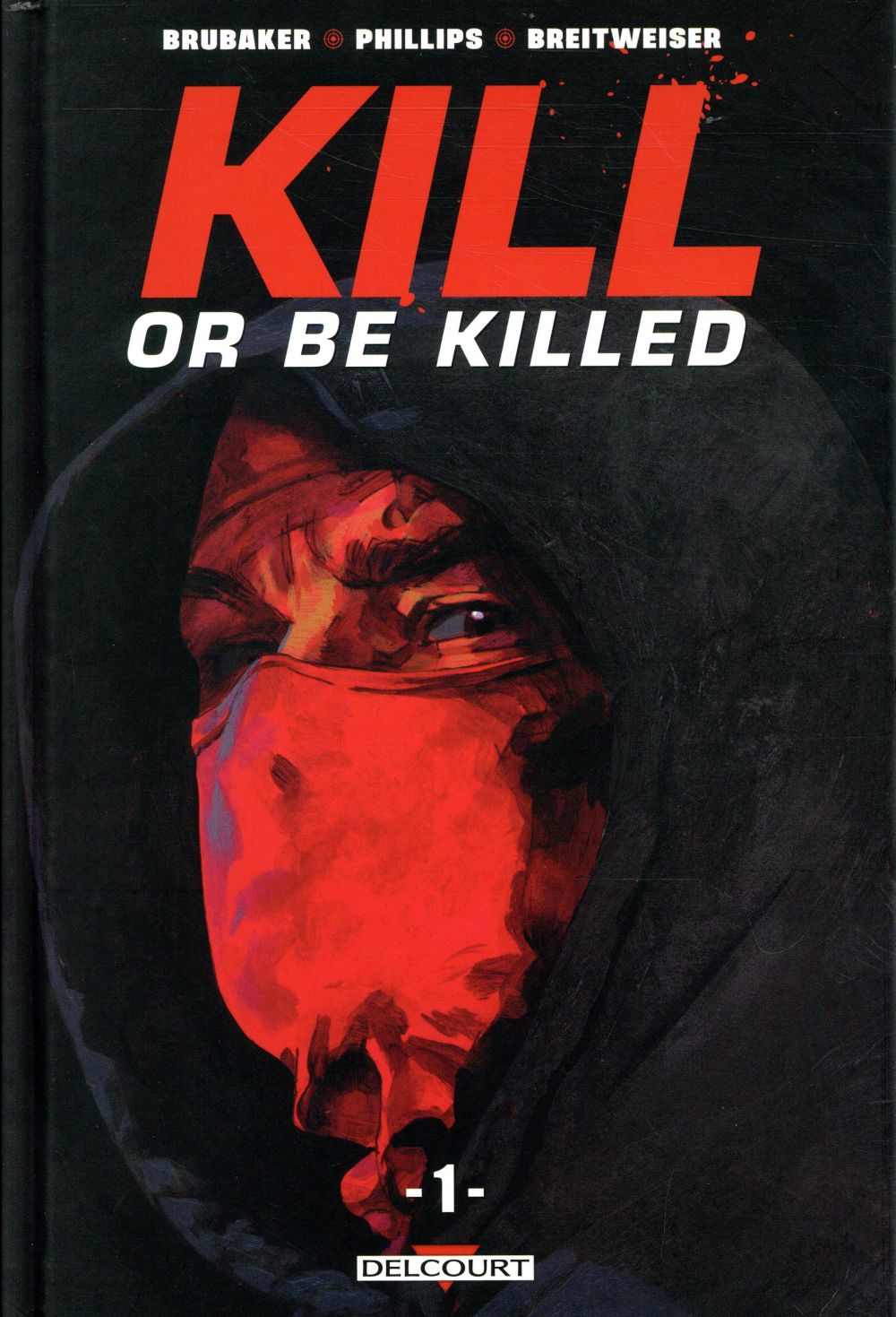 KILL OR BE KILLED T01