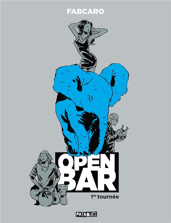 OPEN BAR - T01 - OPEN BAR - 1RE TOURNEE