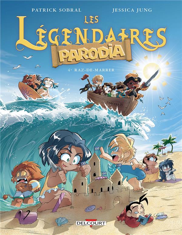 LES LEGENDAIRES - PARODIA T04 - RAZ-DE-MARRER