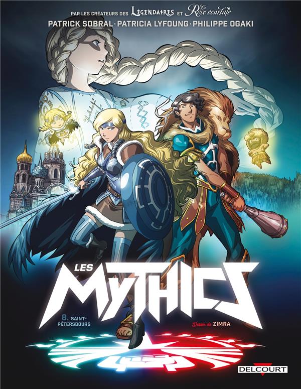 LES MYTHICS T08 - SAINT-PETERSBOURG