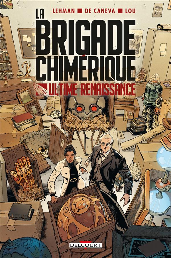 LA BRIGADE CHIMERIQUE - ONE-SHOT - LA BRIGADE CHIMERIQUE - ULTIME RENAISSANCE