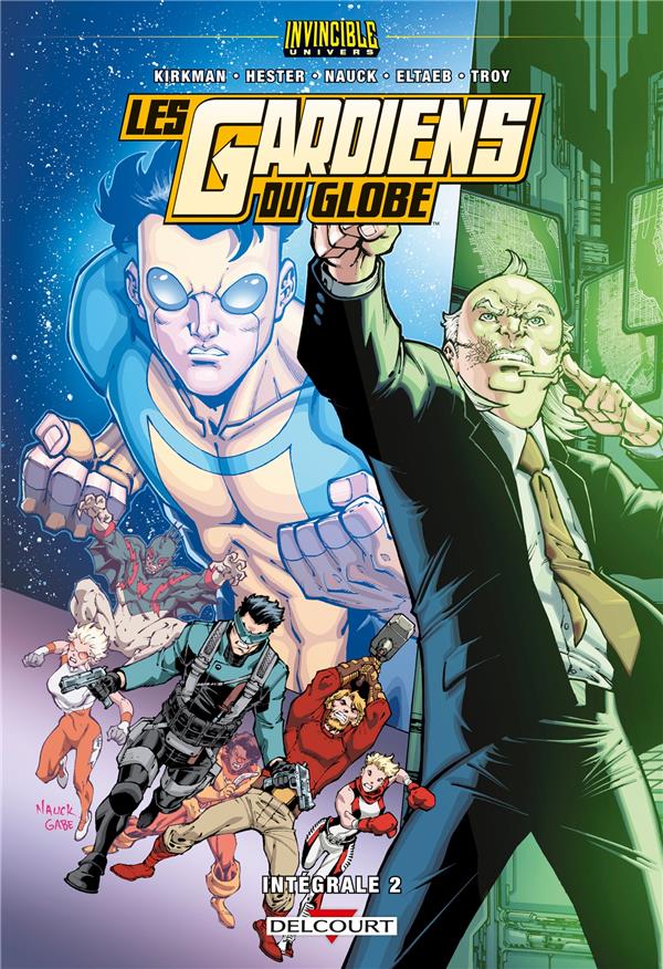 INVINCIBLE UNIVERS - LES GARDIENS DU GLOBE T02