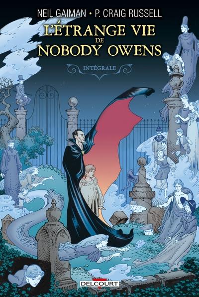 L'ETRANGE VIE DE NOBODY OWENS - INTEGRALE - L'ETRANGE VIE DE NOBODY OWENS