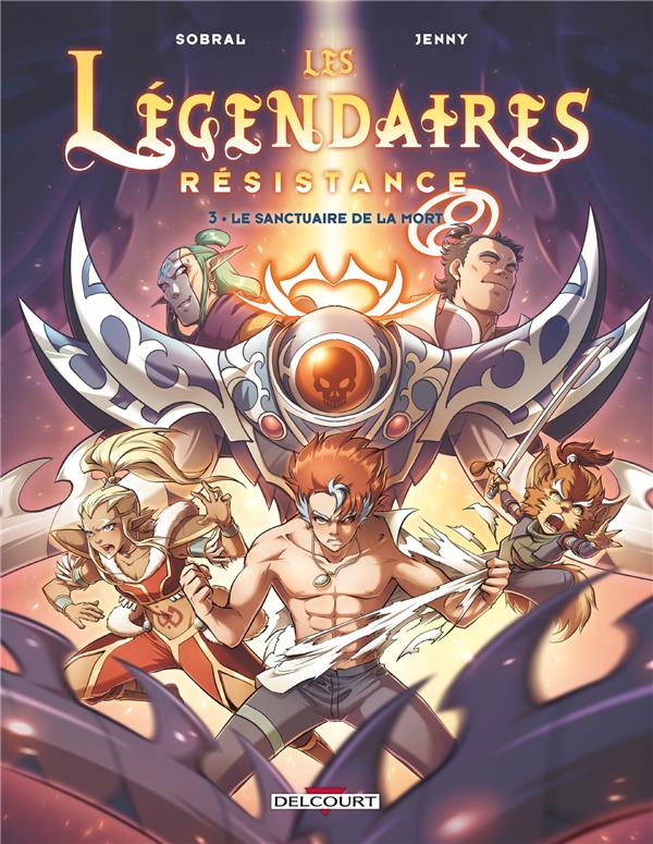 LES LEGENDAIRES - RESISTANCE T03 - LE SANCTUAIRE DE LA MORT