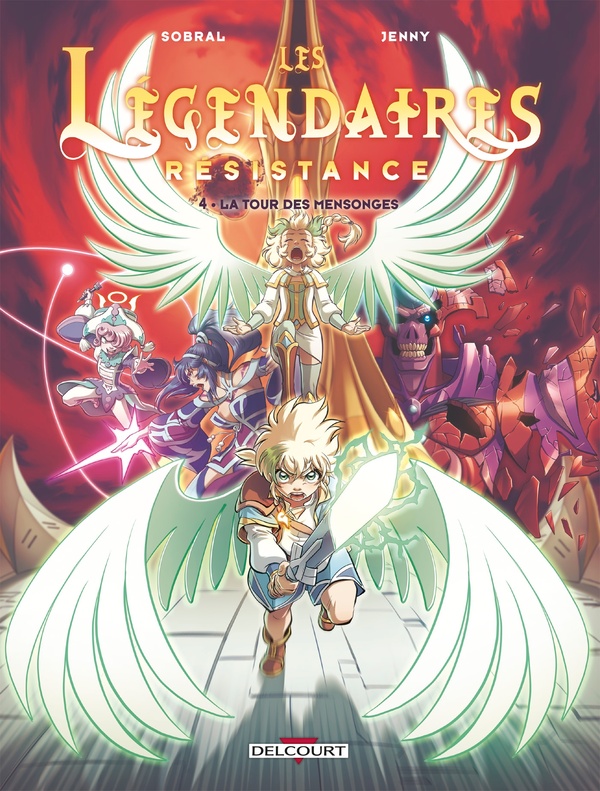 LES LEGENDAIRES - RESISTANCE T04 - LA TOUR DES MENSONGES