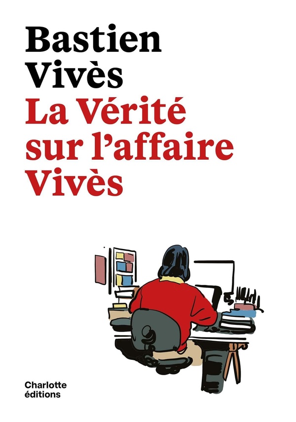 LA VERITE SUR L'AFFAIRE VIVES