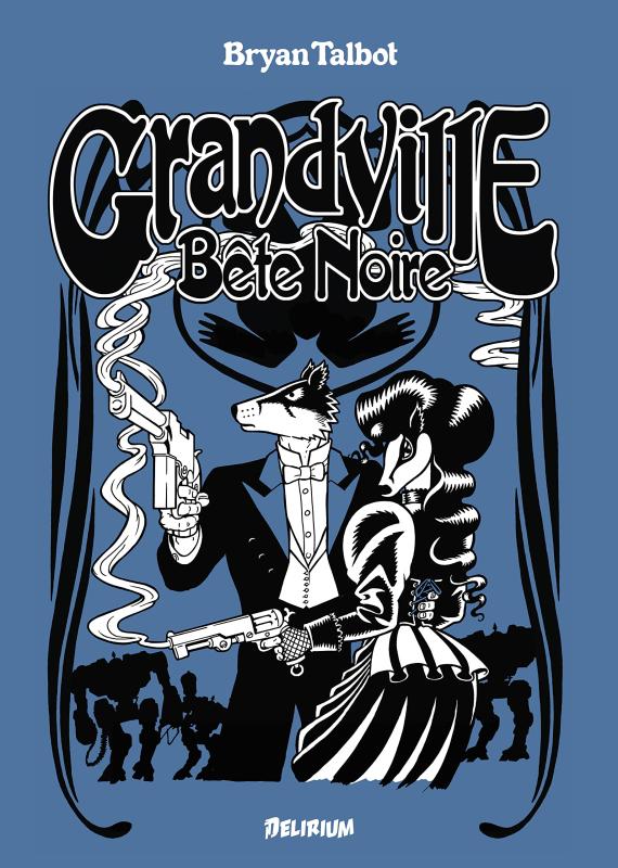 GRANDVILLE, BETE NOIRE