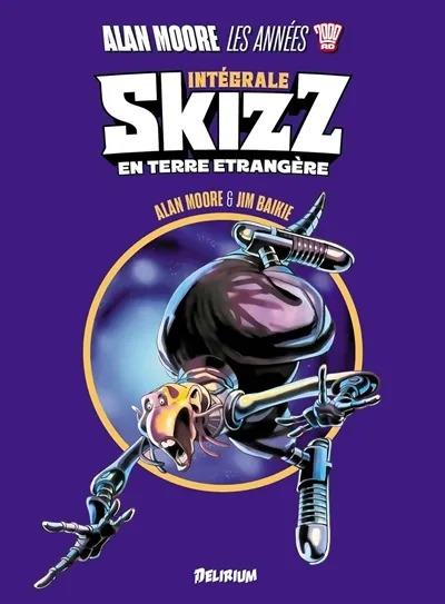 ALAN MOORE, LES ANNEES 2000 AD : SKIZZ - EN TERRE ETRANGERE