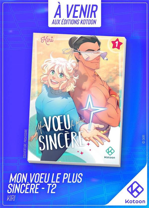 MON VOEU LE PLUS SINCERE - TOME 2