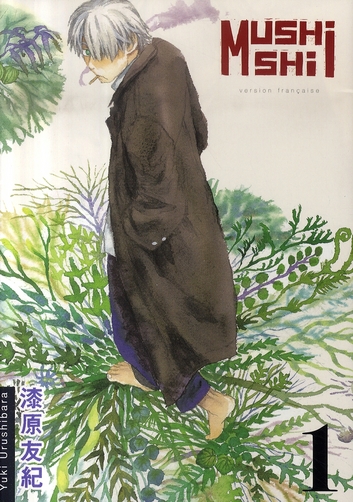 MUSHISHI - TOME 1