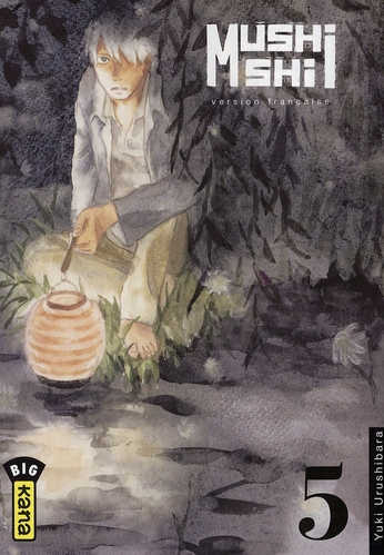 MUSHISHI - TOME 5