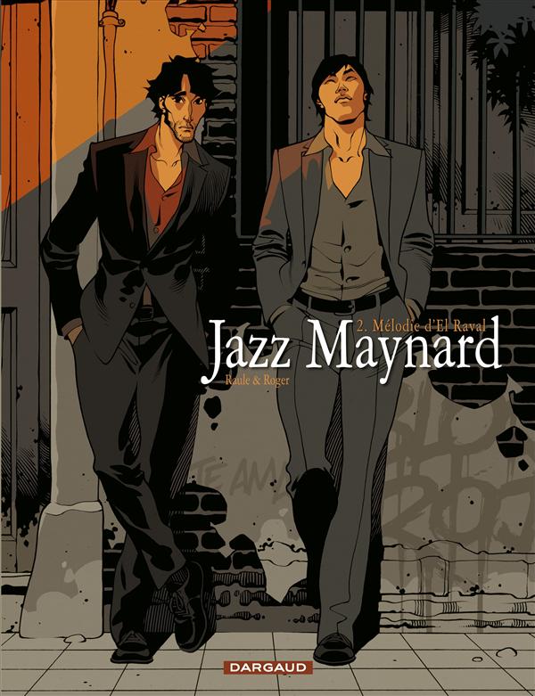 JAZZ MAYNARD - TOME 2 - MELODIE D'EL RAVAL