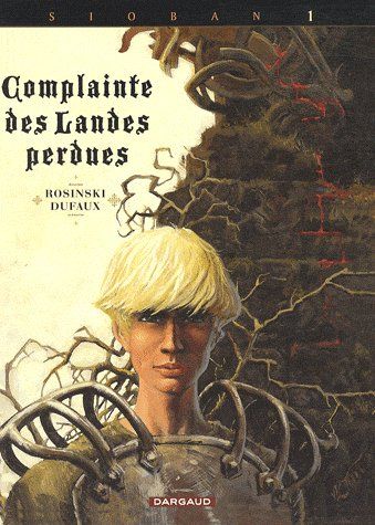 COMPLAINTE DES LANDES PERDUES - CYCLE 1 - TOME 1 - SIOBAN (MAQUETTE DEF)