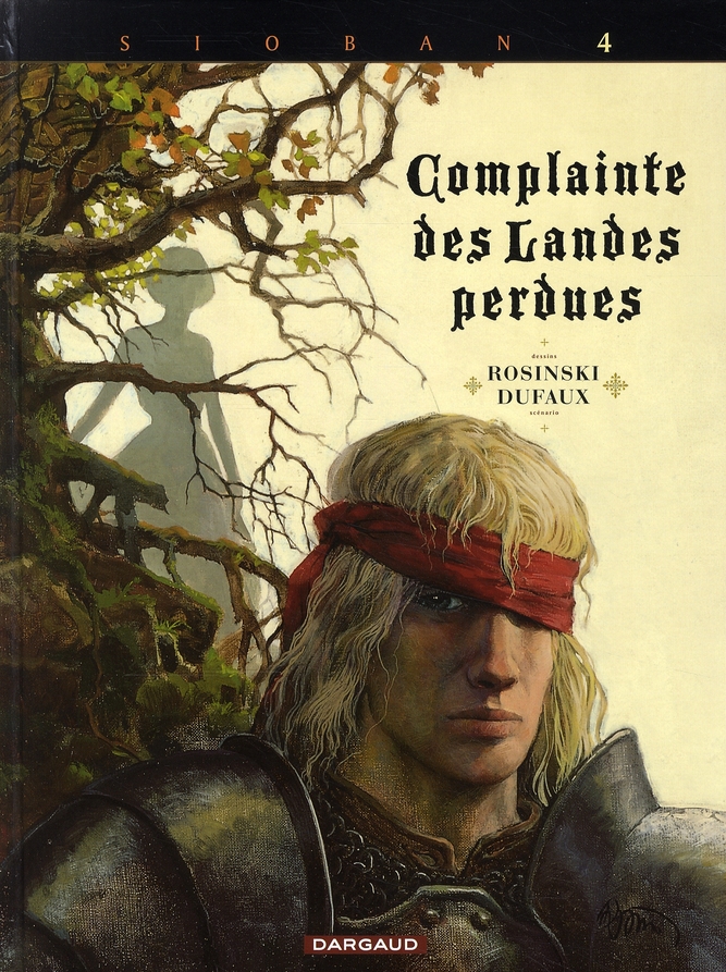 COMPLAINTE DES LANDES PERDUES - CYCLE 1 - TOME 4 - KYLE OF KLANACH